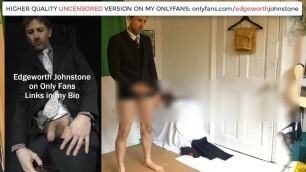 EDGEWORTH JOHNSTONE censored amateur suit dressing for work masturbating