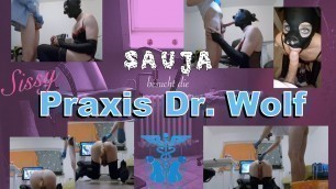 Dr. Prof. Wolf Part 2 - My first visit at the Sissy-Doctor with examination