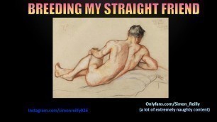 BREEDING MY STRAIGHT FRIEND (Turned Gay) [Erotic Audio] Porn Videos